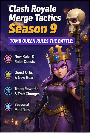 Clash Royale Merge Tactics Season 9 crowns Tomb Queen as the new ruler