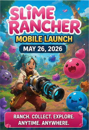 Slime Rancher finally oozes onto Android and iOS today