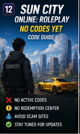 SunCity Online: RolePlay code tracker opens, but the city has no freebies yet