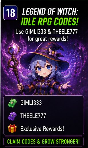 Legend of Witch: Idle RPG codes keep idle players stocked with freebies