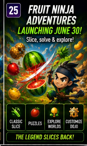 Fruit Ninja Adventures sharpens the classic slicing loop for June 30