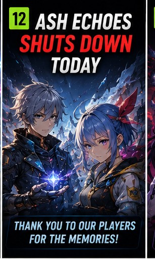 Ash Echoes shuts down today