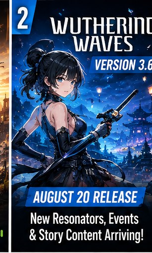 Wuthering Waves Version 3.6 set for August 20 with new Resonators and events