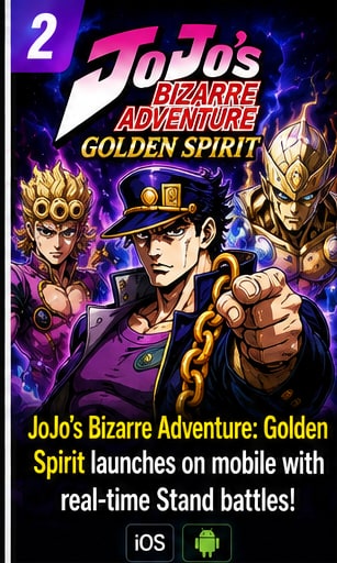 JoJo's Bizarre Adventure: Golden Spirit launches on mobile with real-time Stand battles