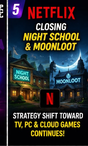 Netflix prepares to close Night School and Moonloot as its games strategy shifts again