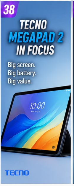 TECNO MEGAPAD 2 remains a value-focused Android tablet option as back-to-school season builds