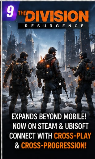 The Division Resurgence expands beyond mobile with cross-play and cross-progression support