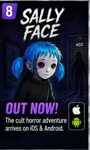 Sally Face arrives on mobile as the cult psychological-horror adventure reaches Android and iOS
