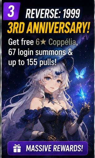 Reverse: 1999 third anniversary offers free Coppélia, 67 login summons and up to 155 pulls overall