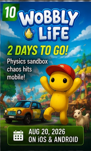 Wobbly Life is two days from its full iOS and Android launch