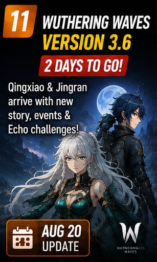 Wuthering Waves Version 3.6 launches in two days with Qingxiao and Jingran