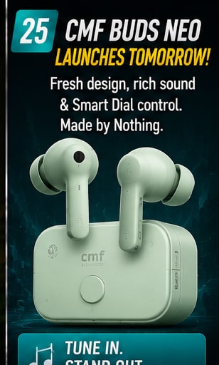 CMF Buds Neo launch tomorrow as Nothing's affordable audio brand expands again