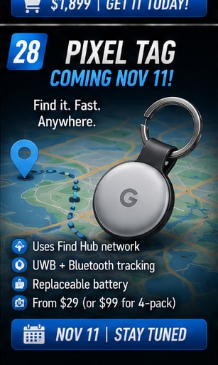 Pixel Tag waits until November while Google's Find Hub ecosystem grows around the new Pixel family