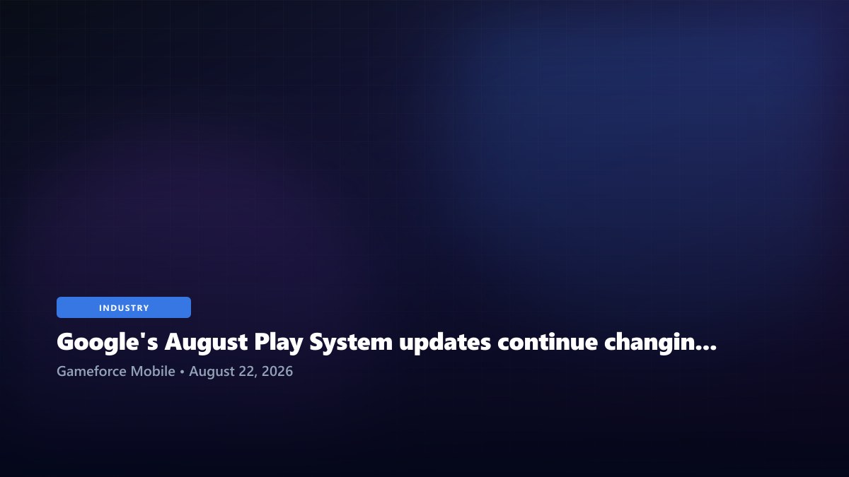 Google's August Play System updates continue changing Android independently of full OS upgrades