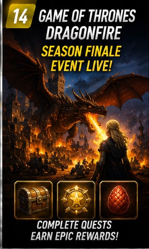 Game of Thrones: Dragonfire ties its latest mobile event to the television finale
