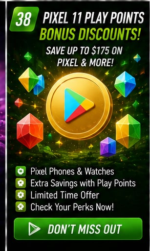 Pixel 11 buyers discover additional Play Points discounts worth up to $175