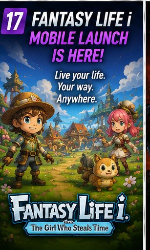 Fantasy Life i brings its complete slow-life RPG formula to iOS and Android