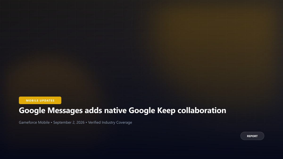 Google Messages adds native Google Keep collaboration
