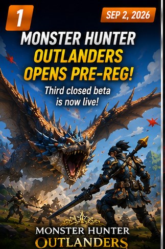 Monster Hunter Outlanders opens global pre-registration as its third closed beta gets underway