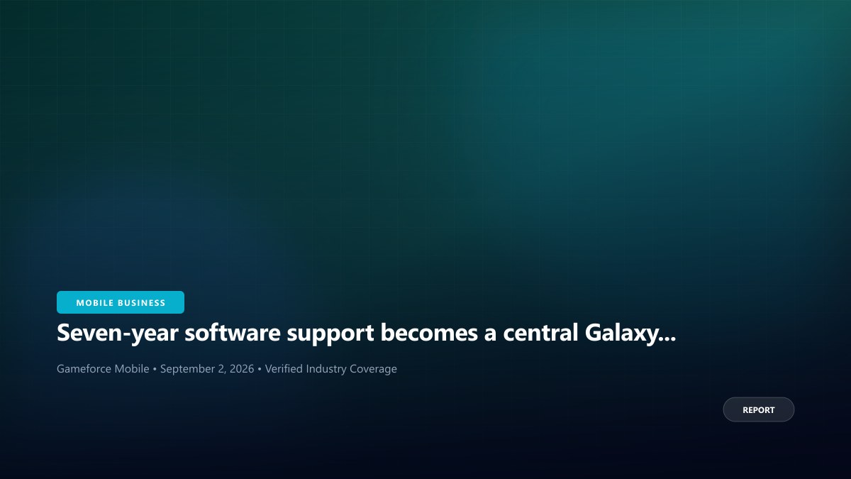 Seven-year software support becomes a central Galaxy S26 FE selling point