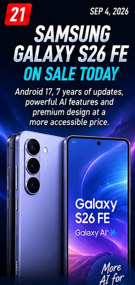 Samsung Galaxy S26 FE goes on sale today with Android 17 and seven years of support