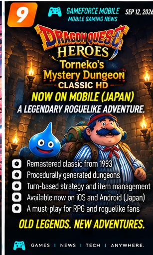 Dragon Quest Heroes: Torneko's Mystery Dungeon brings a foundational roguelike to mobile - Gameforce Mobile news hero image