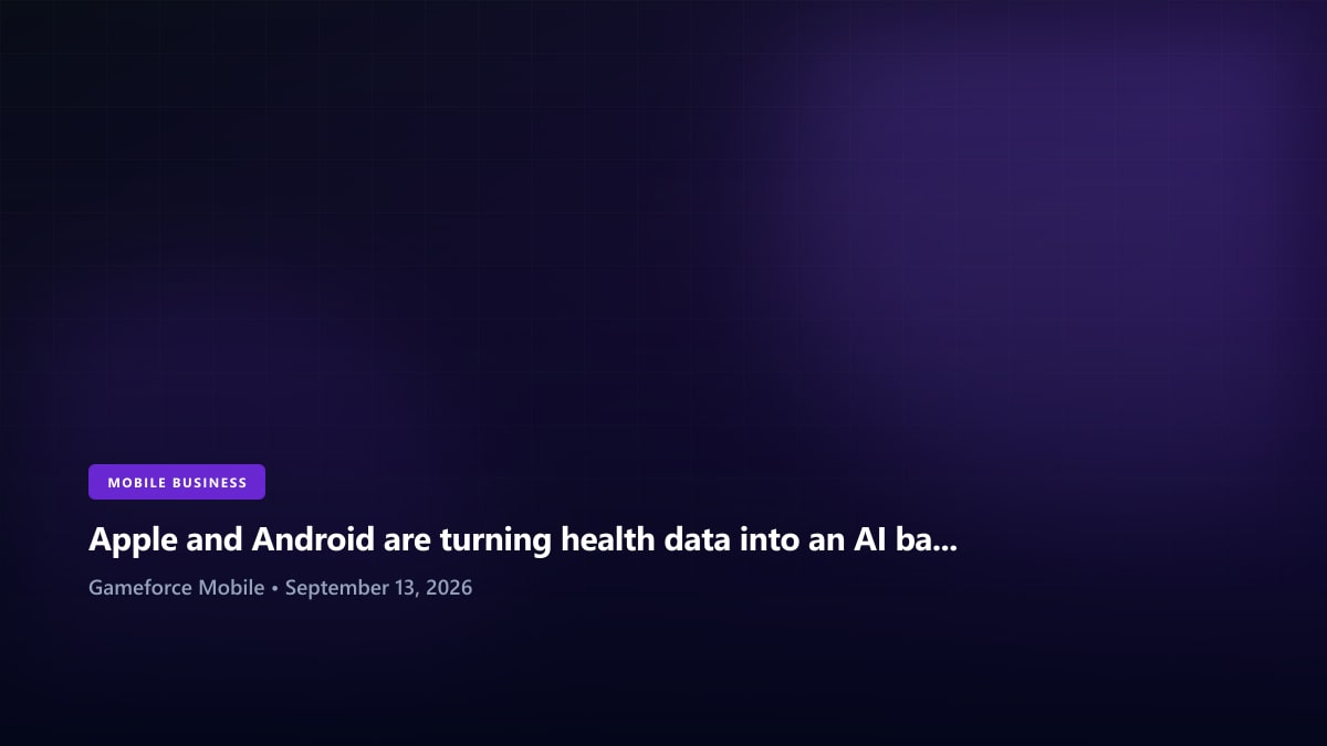 Apple and Android are turning health data into an AI battleground - Gameforce Mobile news hero image