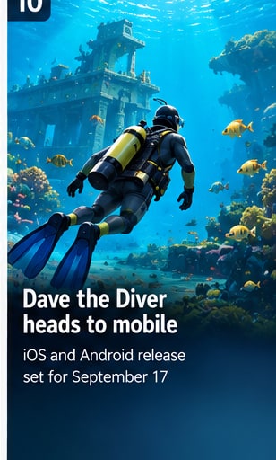 Dave the Diver prepares for September 17 iOS and Android release - Gameforce Mobile news hero image