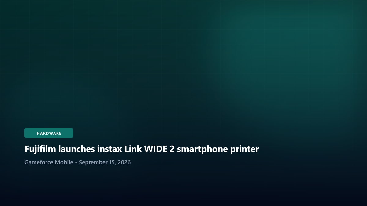 Fujifilm launches instax Link WIDE 2 smartphone printer - Gameforce Mobile news hero image