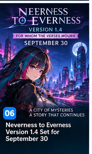 Neverness to Everness Version 1.4 Set for September 30 - Gameforce Mobile news hero image