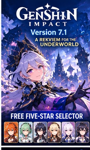 Genshin Impact 7.1 Opens the Underworld and Hands Players a Free Five-Star