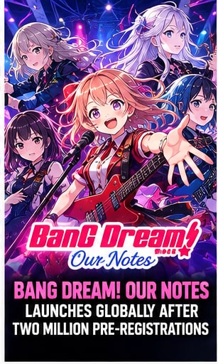 BanG Dream! Our Notes Launches Globally After Two Million Pre-Registrations - Gameforce Mobile news hero image