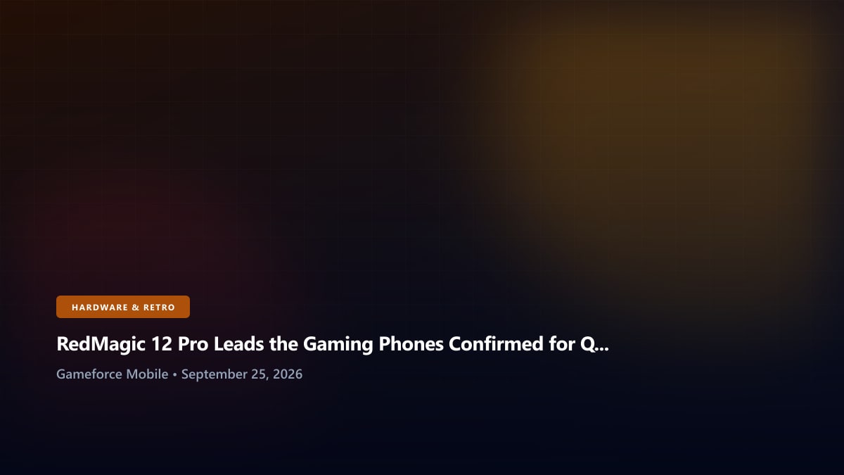 RedMagic 12 Pro Leads the Gaming Phones Confirmed for Qualcomm's New Elite Chips - Gameforce Mobile news hero image