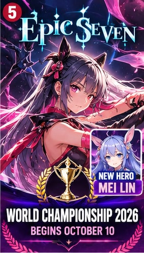 Epic Seven Adds Mei Lin as Its World Championship Prepares for October 10