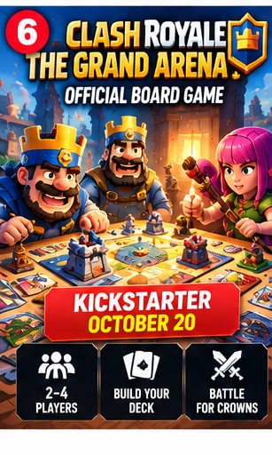 Clash Royale: The Grand Arena board game announcement visual showing King and Archer characters playing tabletop adaptation with Kickstarter banner
