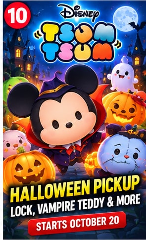 Disney Tsum Tsum Halloween Pickup gacha graphic featuring vampire Mickey and Halloween-themed plush characters among jack-o'-lanterns