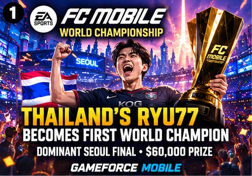 Thailand's RYU77 Becomes First EA Sports FC Mobile World Champion After Dominant Seoul Final